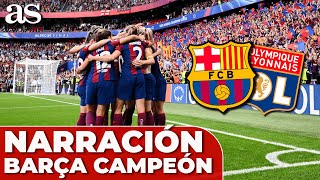 BARCELONA 2  OLYMPIQUE LYON 0  EL BARÇA FEMENINO CAMPEÓN de la CHAMPIONS  narración CARRUSEL [upl. by Winna503]