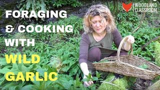 Foraging amp Cooking with Wild Garlic [upl. by Leoj911]