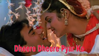 Dheere Dheere Pyar Ko Lyrical Phool Aur Kaante  Ajay Devgn amp Madhoo  Alka Yagnik Kumar Sanu [upl. by Athal]