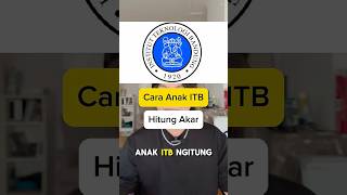 Cara Anak ITB Hitung Akar itb math belajarsemenit studyabroad hitung [upl. by Moffat501]