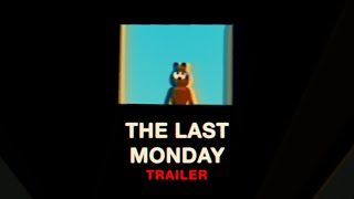 The Last Monday  Full Game Trailer [upl. by Raddy]