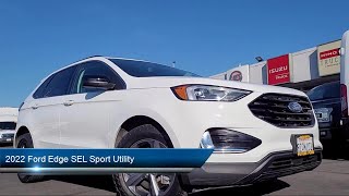 2022 Ford Edge SEL Sport Utility Sacramento Roseville Elk Grove Folsom Stockton [upl. by Urbano]