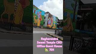 Raghavendra Swami Temple CRO Office Guest House 🏡 701 train automobile kakinada topslip [upl. by Anoyk]