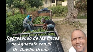 Viaje de las fincas de aguacate a la casa con el Dr Dawlin Ureña [upl. by Wurst255]