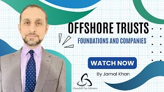 Offshore Trusts Foundations and Companies [upl. by Nnire]