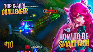 HOW TO BE SMART AHRI 10  Top Ahri Wild Rift  Ahri Build amp Runes  Full Gameplay Ahri Wild Rift [upl. by Ninnetta225]