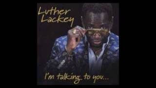 Call Your Outside Woman by Luther Lackey [upl. by Adrea133]