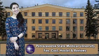 Petrozavodsk State Medical University Fees Cost Hostel amp Reviews  MBBS in Russia [upl. by Inajna]