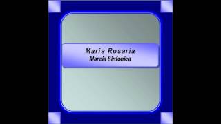 quotMaria Rosariaquot Marcia Sinfonica  Nino Ippolito [upl. by Smeaj]