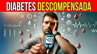 SINAIS DE DIABETES DESCOMPENSADA cuidado com complicações [upl. by Ahsitel713]