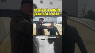 KERİZ FİLMİNİN ÇEKİLDİĞİ KÖY [upl. by Carver953]