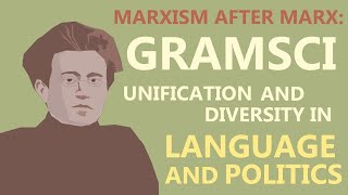 Marxismus nach Marx  Gramsci Sprache und Politik [upl. by Nnyltiac]