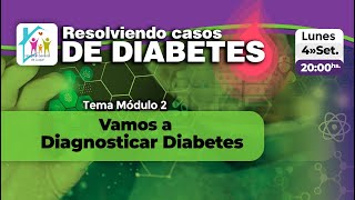 Resolviendo Casos de DIABETES [upl. by Airdnna534]