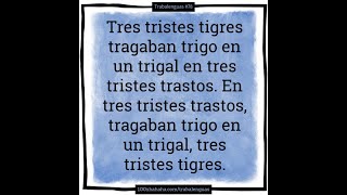 Trabalenguas quotTres tristes tigresquot [upl. by Yousuf]