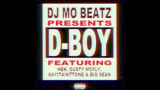 Dj Mo Beatz  DBoy Feat  Big Sean DoughBoyz CashOut Dusty McFly [upl. by Cardinal]