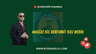 Mucize Kil Bentonitkili Nedir [upl. by Namialus]