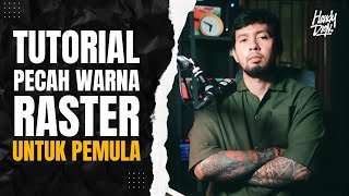 TUTORIAL SABLON PEMULA 1  Pecah Warna Raster [upl. by Aima822]