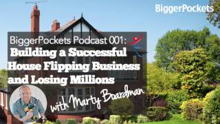 Making Millions Through House Flipping and Losing It All  BiggerPockets Podcast 01 [upl. by Alohs]