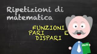 Funzioni pari e dispari [upl. by Ferren]