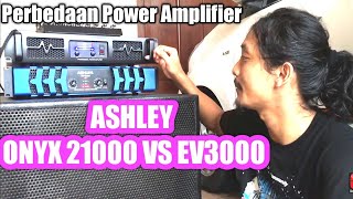 ASHLEY ONYX 21000 VS ASHLEY EV3000  Power Kelas 4 Jutaan Dari Ashley Mampu Sub Indoor  Lowpack👍 [upl. by Squier476]