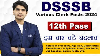 खुशखबरी  DSSSB New Vacancy 2024  LDCJunior AssistantStenographerTypist  बड़े बदलाव [upl. by Hylton]