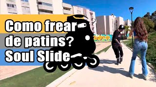 Como Frear de Patins Soul Slide em descida com Zamba e Nick [upl. by Amos269]