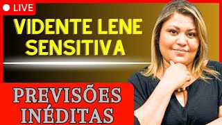 🔮 LIVE INÉDITA VIDENTE LENE SENSITIVA  NOVAS PREVISÕES 🤯 [upl. by Oirasor]