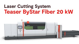 Bystronic Laser Cutting System Teaser ByStar Fiber 20 kW English [upl. by Leventhal]