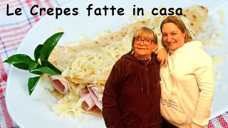 Crepes dolci e salate fatte in casa la ricetta di Nonna Lucia e Tella [upl. by Taran]