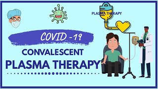 COVID19 UPDATE CONVALESCENT PLASMA THERAPY [upl. by Ranee]