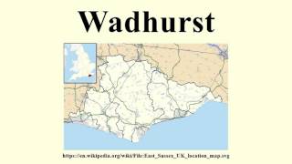 Wadhurst [upl. by Fanning]