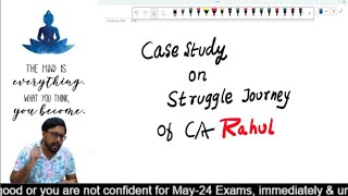 📚 Case Study on Struggle Journey of CA Rahul 🎓 [upl. by Publius]