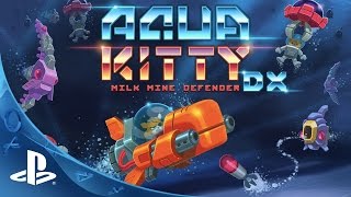 AQUA KITTY  Milk Mine Defender DX Trailer  PS4 PSVita [upl. by Yeroc]