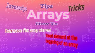 JavaScript Tips and Tricks  How To Remove first array element insert at the beginning of an array [upl. by Aicilif]