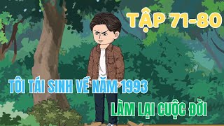 Tôi Tái Sinh Về Năm 1993 Làm Lại Cuộc Đời  Tập 7180  Minh Lý Vietsub [upl. by Eldon]