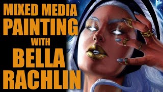 Mixed Media Painting with BELLA RACHLIN [upl. by Colwell]