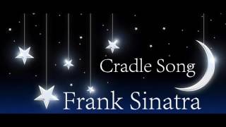 Frank Sinatra  Cradle Song Brahms Lullaby [upl. by Kelwin]