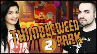 RISATE E PAGLIACCI INQUIETANTI Thimbleweed Park 2 [upl. by Lewie]