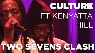 Culture ft Kenyatta Hill  Two Sevens Clash Live  Reggae Central Dordrecht [upl. by Naryb]