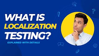 What is Localization Testing [upl. by Eniamrej]