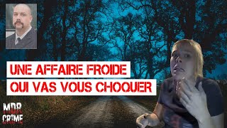 une affaire froide qui vas vous choquer [upl. by Noloc479]