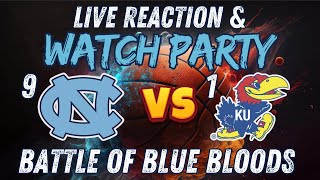 9 North Carolina Tar Heels vs 1 Kansas Jayhawks  Live Reaction amp Watch Party [upl. by Thorncombe]