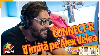 CONNECTR îl imită pe Alex Velea  DimineataBlana [upl. by Akihsat]