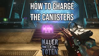 HOW TO CHARGE THE CANISTERS  EASTER EGG PART  MAUER DER TOTEN  BLACK OPS COLD WAR [upl. by Llenrad707]