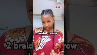 2 braided cornrow braids hairstylescornrow braidhairstylesforblackwomen youtubeshorts [upl. by Ecaidnac]