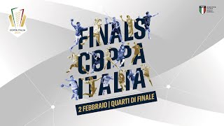 Finals di Coppa Italia 2024  QUARTI DI FINALE [upl. by Pastelki]