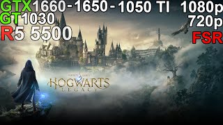 Hogwarts Legacy  GTX 1660  GTX 1650  GTX 1050 Ti  GT 1030 Ryzen 5 5500 [upl. by Avilo84]