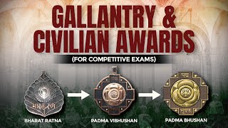 Civilian and Gallantry awards  For Competitive exams [upl. by Anigar]