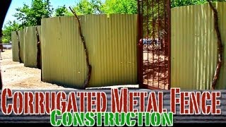 Corrugated Metal Privacy Fence Construction [upl. by Iliram]