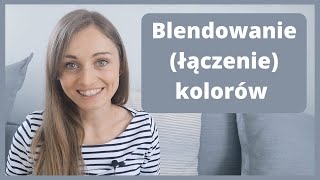 Jak wykonać blendowanie kolorów [upl. by Buhler607]